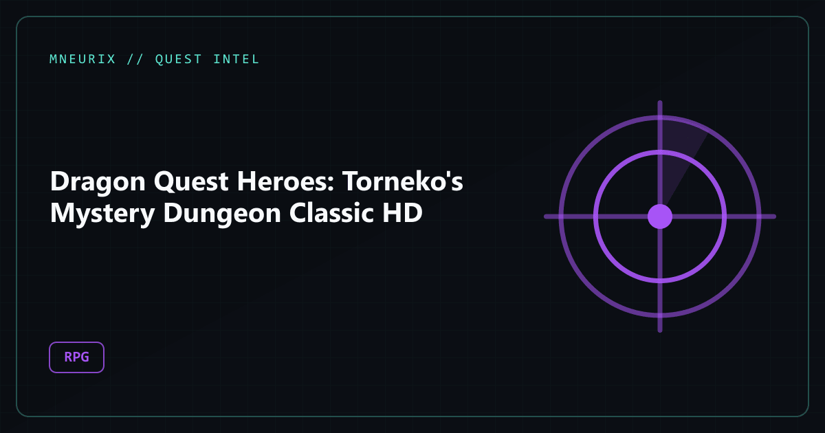 Dragon Quest Heroes: Torneko's Mystery Dungeon Classic HD
