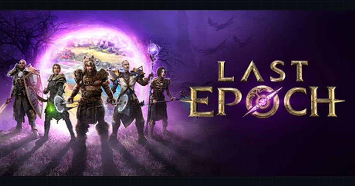 Last Epoch Beginner Primer: From the Campaign to the Monolith of Fate