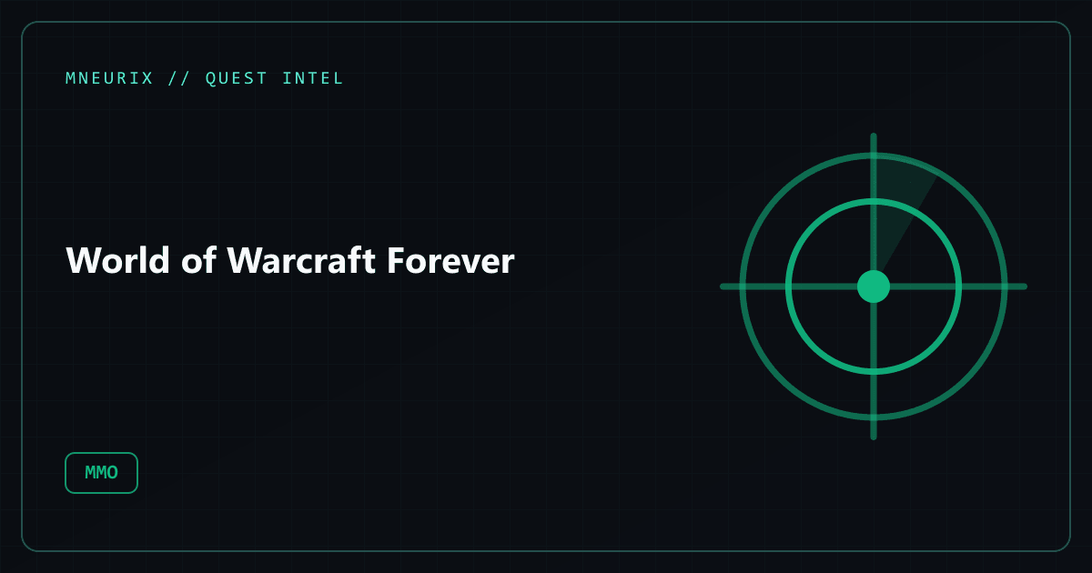 World of Warcraft Forever